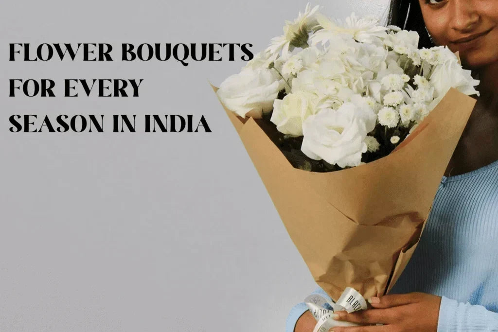 Colourful Flower Bouquets for Every Season in India