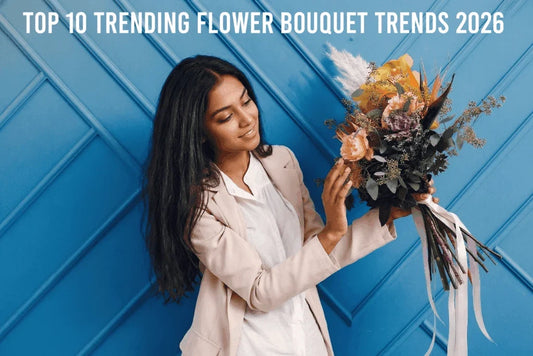 Top 10 Trending Flower Bouquet Trends 2026