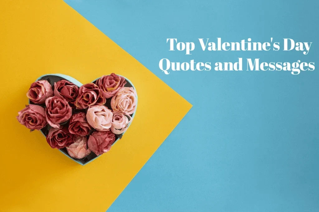 Top Heartfelt Valentine's Day Quotes and Messages