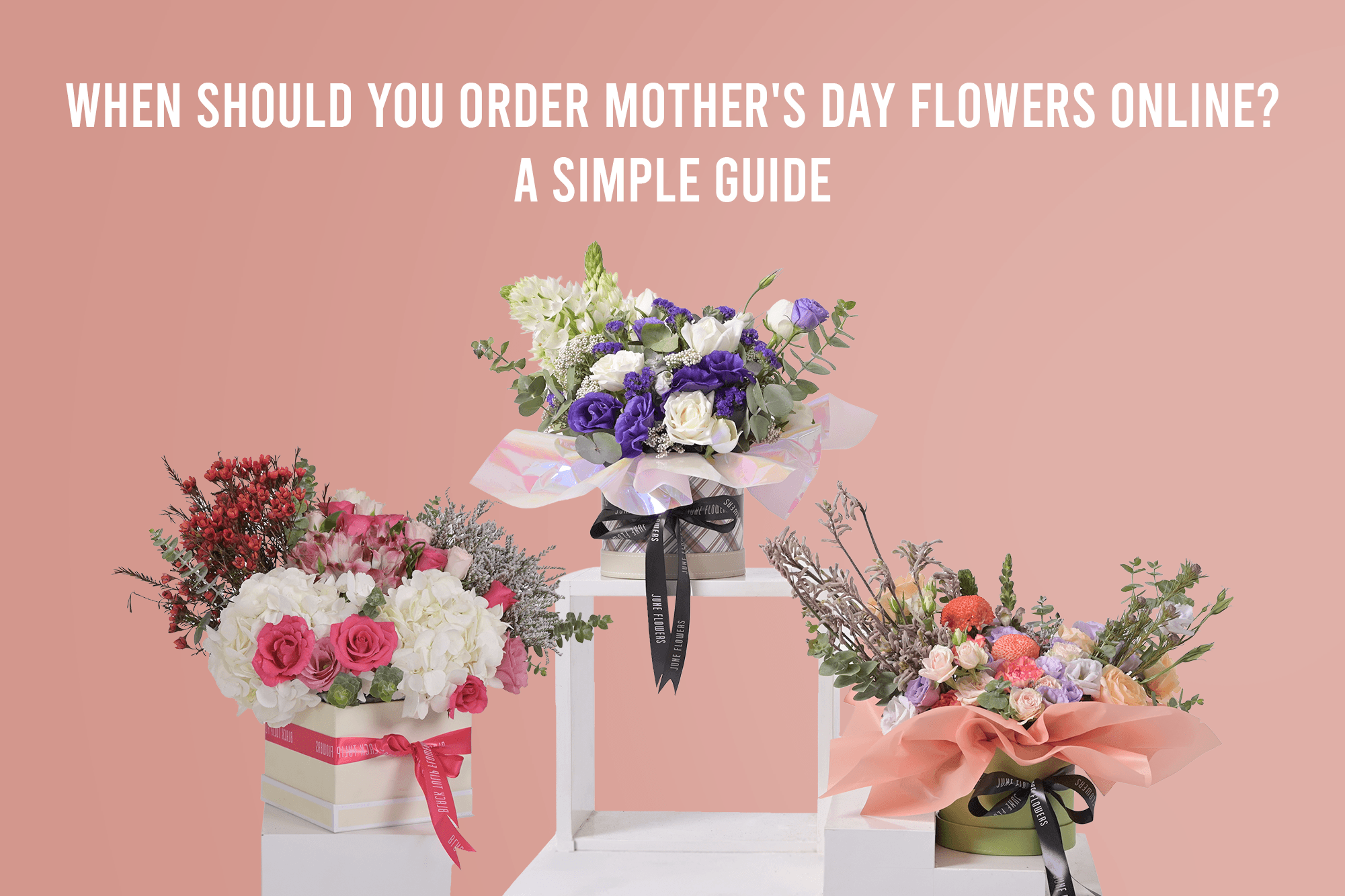 When Should You Order Mother's Day Flowers Online? A Simple Guide