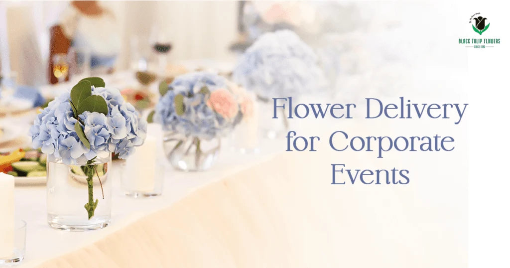 Flower Delivery for Corporate Events