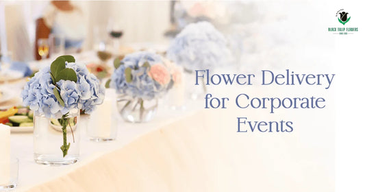 Flower Delivery for Corporate Events