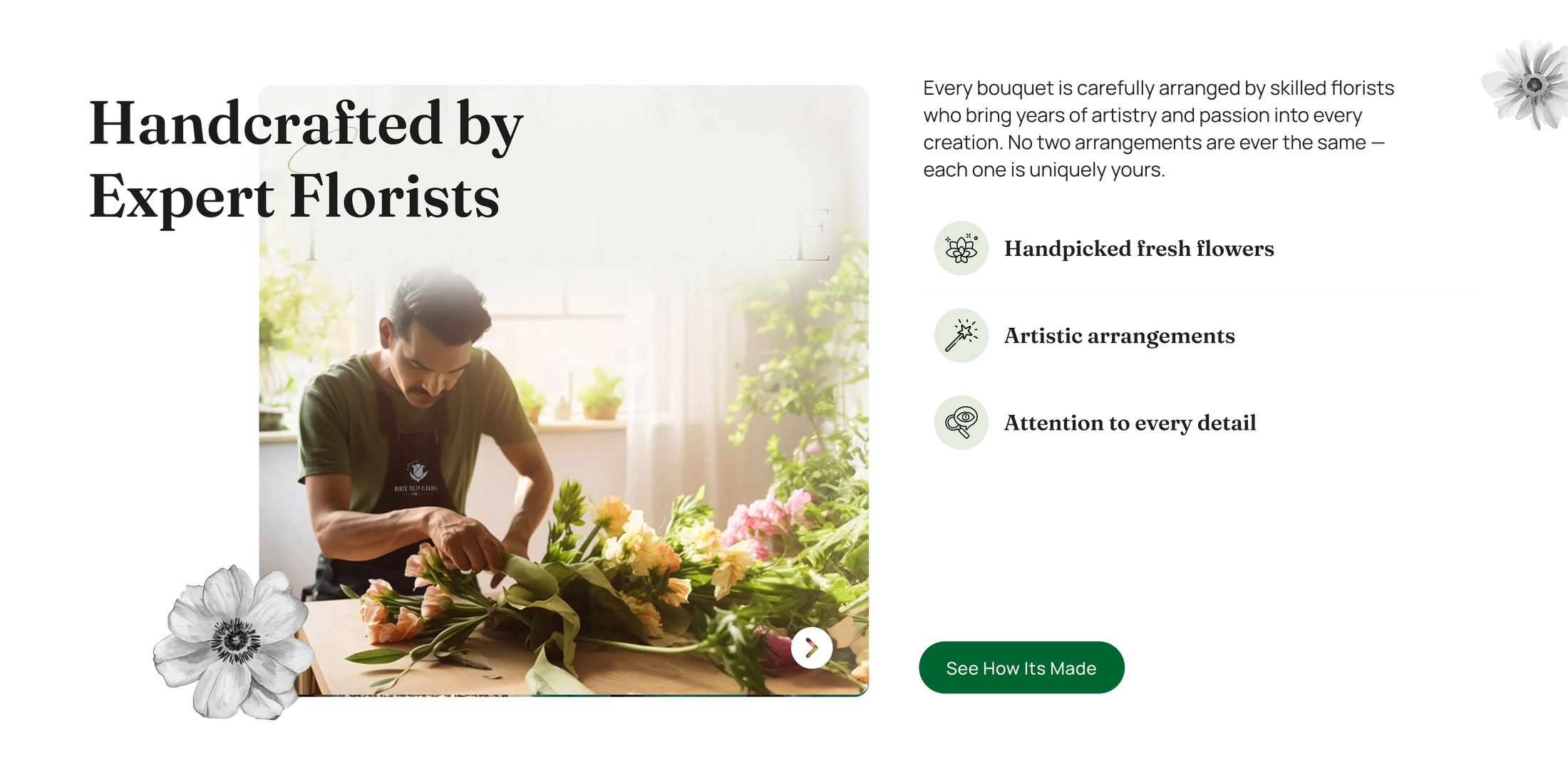 Handcrafted by expert florists
